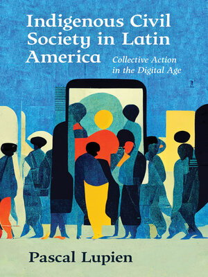 cover image of Indigenous Civil Society in Latin America